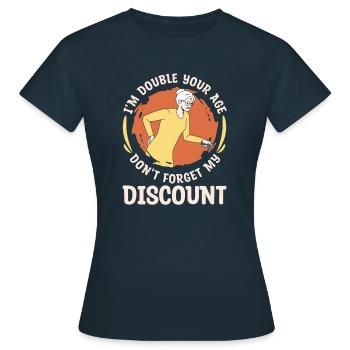 Pension de retraité drôle N’oubliez pas ma réduction - T-shirt Femme - marine - Devant - AI Model Female 172 dark (172cm)