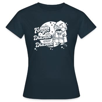 Pension de retraité N’oubliez pas ma réduction - T-shirt Femme - marine - Devant - AI Model Female 172 dark (172cm)