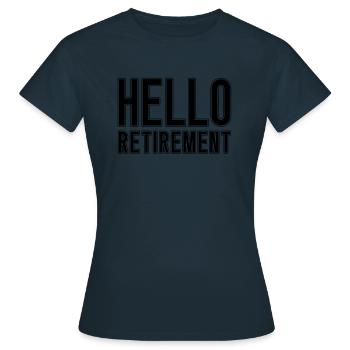 Retraite des retraités Bonjour Retraite - T-shirt Femme - marine - Devant - AI Model Female 172 dark (172cm)