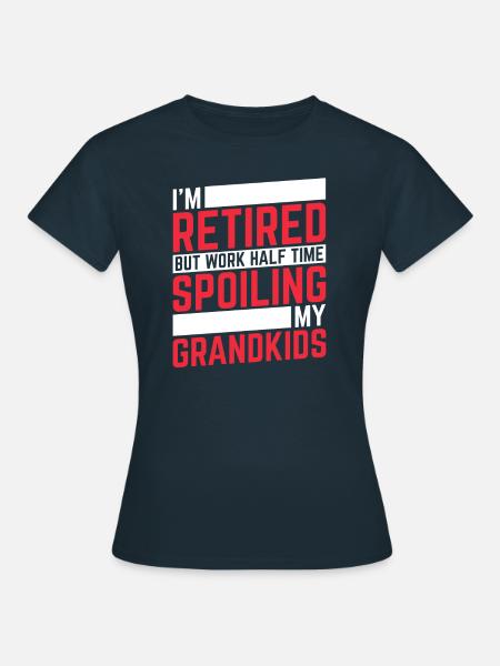 Rentner Rente Enkelkinder - Frauen T-Shirt - Navy