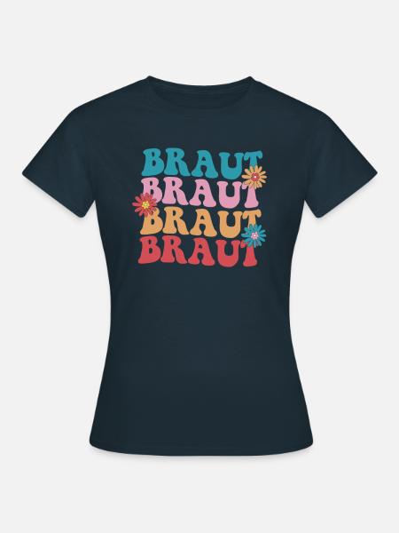 Bachelorette Party Jga - Frauen T-Shirt - Navy