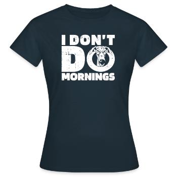 Greyhound Greyhound Drôle Je Ne Fais Pas De Matins - T-shirt Femme - marine - Devant - AI Model Female 172 dark (172cm)