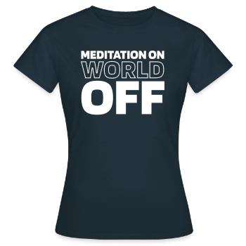 Méditation Méditation Méditation Sur le Monde Hors Monde - T-shirt Femme - marine - Devant - AI Model Female 172 dark (172cm)