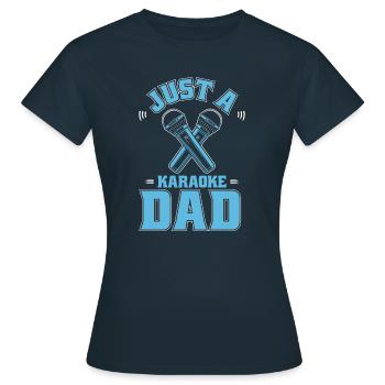 Karaoké Juste un papa karaoké - T-shirt Femme - marine - Devant - AI Model Female 172 dark (172cm)