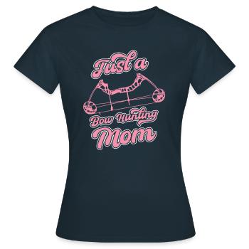 Bow Hunting Bow Hunters Just A Bow Hunting Mom - Women's T-Shirt - navy - Front - AI Model Female 172 dark (172cm)