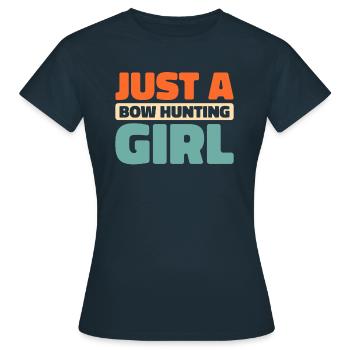 Bow Hunting Bow Hunters Just A Bow Hunting Girl - Women's T-Shirt - navy - Front - AI Model Female 172 dark (172cm)