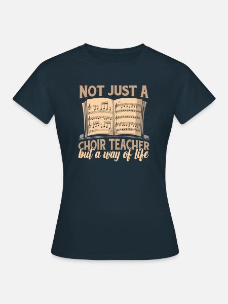Chorlehrer - Frauen T-Shirt - Navy