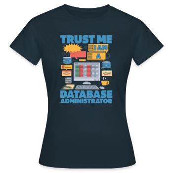 Datenbank Administrator - Frauen T-Shirt - Navy - Vorne - AI Model Female 172 dark (172cm)