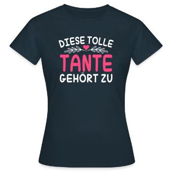 Diese Tolle Tante Gehört zu Personalisiert - Frauen T-Shirt - Navy - Vorne - AI Model Female 172 dark (172cm)
