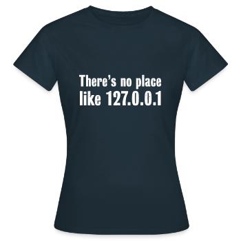 There is no place like 127.0.0.1 - Programmer Gift - Women's T-Shirt - navy - Front - AI Model Female 172 dark (172cm)