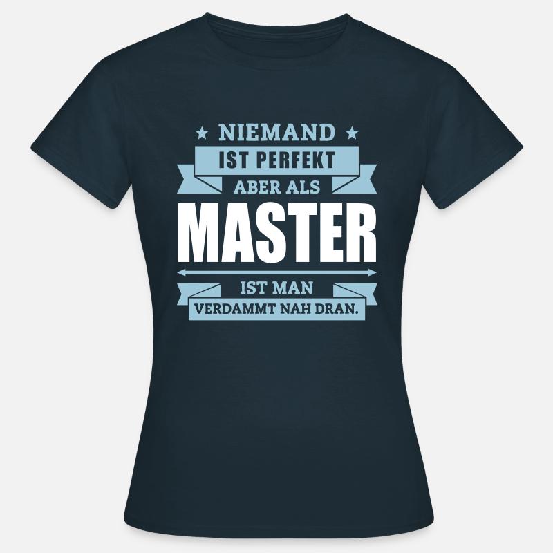 Funshirt Master - Frauen T-Shirt - Navy