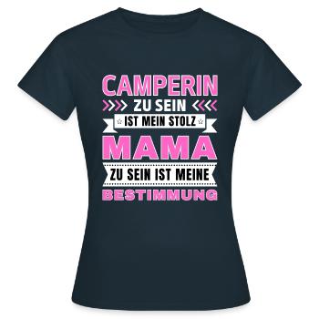 Camperin zu sein ist mein Stolz; Mama Geschenk - Frauen T-Shirt - Navy - Vorne - AI Model Female 172 dark (172cm)
