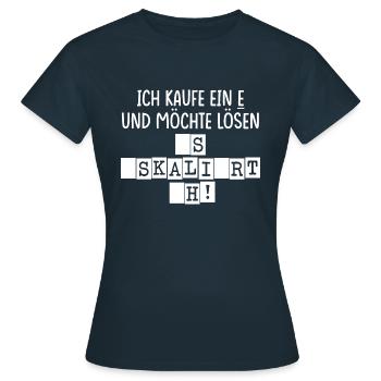 Es eskaliert eh! Party Feier Fun - Frauen T-Shirt - Navy - Vorne - AI Model Female 172 dark (172cm)