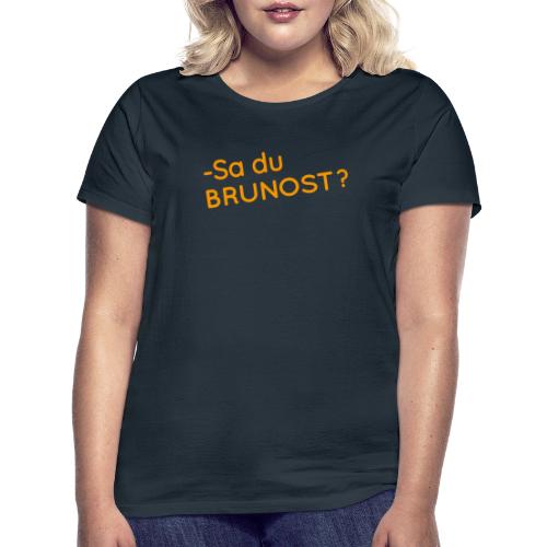Brunost - T-skjorte for kvinner
