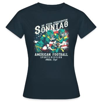 An jedem verdammten Sonntag | American Football - Frauen T-Shirt - Navy - Vorne - AI Model Female 172 dark (172cm)
