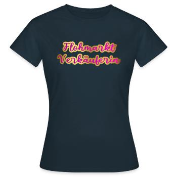 Flohmarkt Verkäuferin - Frauen T-Shirt - Navy - Vorne - AI Model Female 172 dark (172cm)