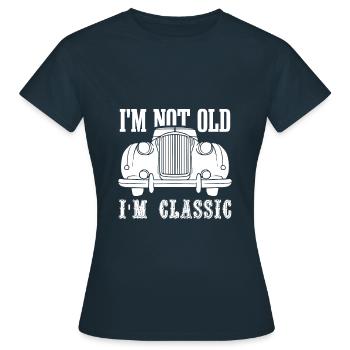 Ich bin nicht alt, ich bin ein Klassiker - Frauen T-Shirt - Navy - Vorne - AI Model Female 172 dark (172cm)