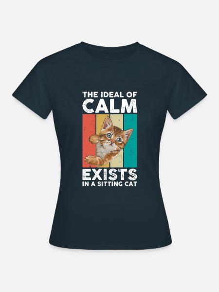 Das Ideal Der Ruhe Existiert In Einer Katze - Dame-T-shirt - marineblå