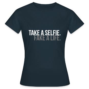 LIFE: Take a ... Fake a life. Foto Geschenk - T-shirt Femme - marine - Devant - AI Model Female 172 dark (172cm)