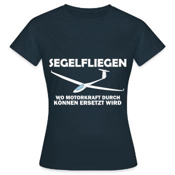 Motorkraft Segelflieger Segelflugzeug Spruch - Frauen T-Shirt - Navy - Vorne - AI Model Female 172 dark (172cm)
