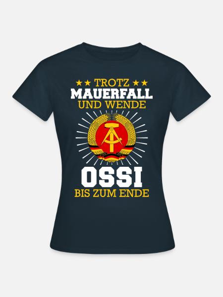 Ostdeutschland Osten Ossi DDR Heimat Ostblock - Frauen T-Shirt - Navy