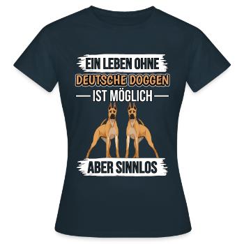 Deutsche Dogge Ein Leben ohne Deutsche Doggen - Frauen T-Shirt - Navy - Vorne - AI Model Female 172 dark (172cm)