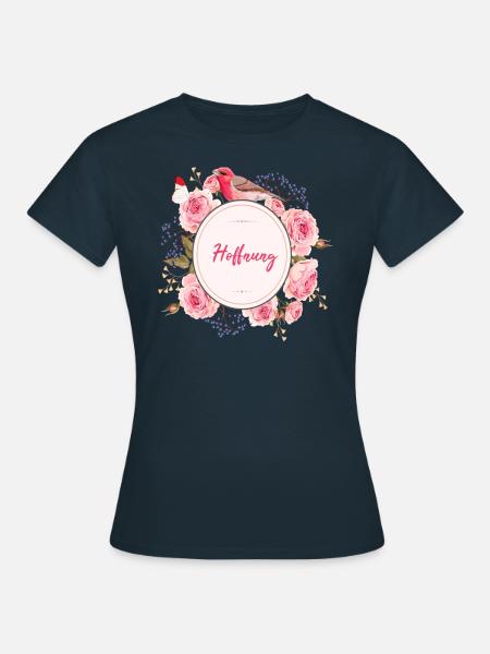 Hoffnung Blumen Liebe Geschenkidee - Frauen T-Shirt - Navy