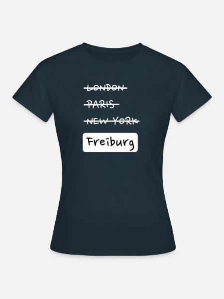 Most beautiful city in the world FREIBURG Schwarzwald - Women's T-Shirt - navy