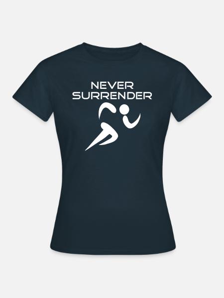 Never Surrender weiss - Frauen T-Shirt - Navy