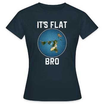 Flat Earth - It's Flat Bro - Women's T-Shirt - navy - Front - AI Model Female 172 dark (172cm)