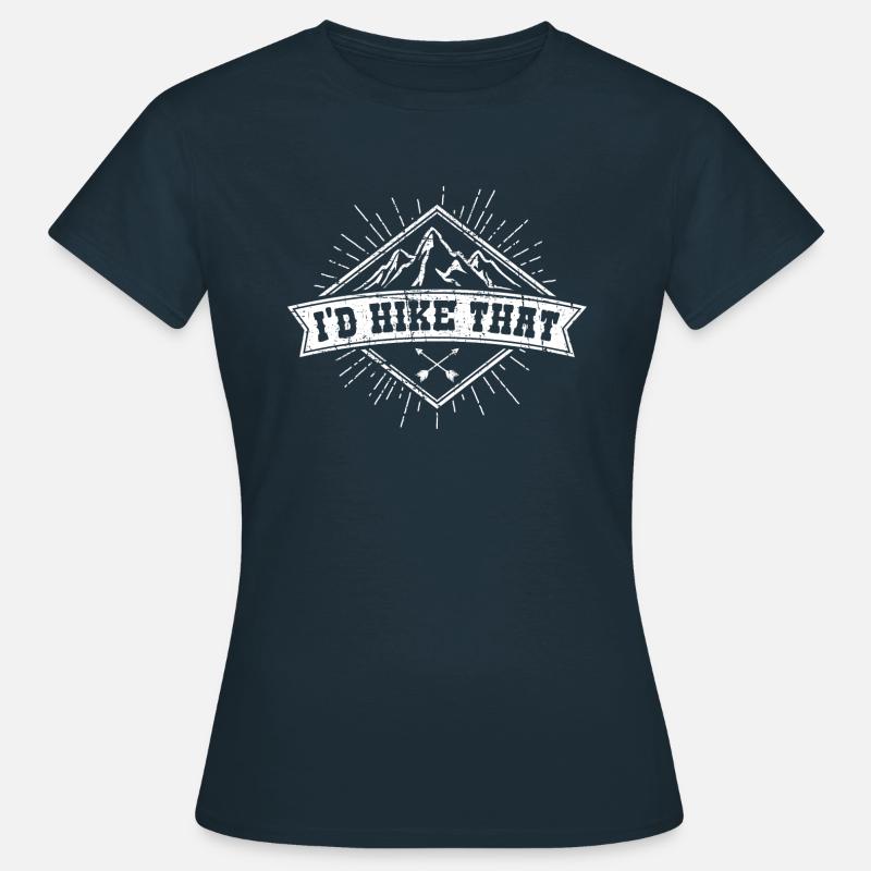 I'd Hike That Gift - Women's T-Shirt - navy