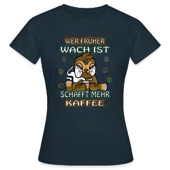 Wer früher wach ist schafft mehr Kaffee Faultier - Frauen T-Shirt - Navy - Vorne - AI Model Female 172 dark (172cm)