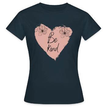 T-shirt et sweat à capuche Soyez gentil - T-shirt Femme - marine - Devant - AI Model Female 172 dark (172cm)