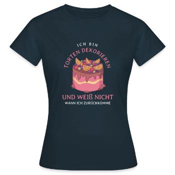 Torten Dekoration lustig Ich bin Torten - Frauen T-Shirt - Navy - Vorne - AI Model Female 172 dark (172cm)