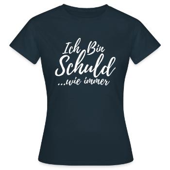 Je suis la faute Drôle de Sarcastique Cadeau - T-shirt Femme - marine - Devant - AI Model Female 172 dark (172cm)