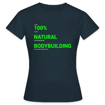 Cadeau de 100 stéroïdes naturels de Bodybuilders - T-shirt Femme - marine - Devant - AI Model Female 172 dark (172cm)