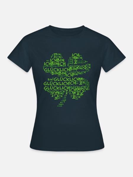 ICH BIN GLÜCKLICH - Kleeblatt - Frauen T-Shirt - Navy