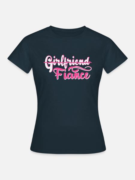 Girlfriend Fiance Engagement - Frauen T-Shirt - Navy
