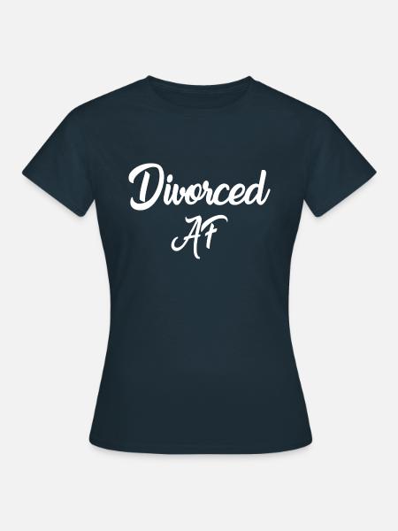 Divorced As F - Frauen T-Shirt - Navy