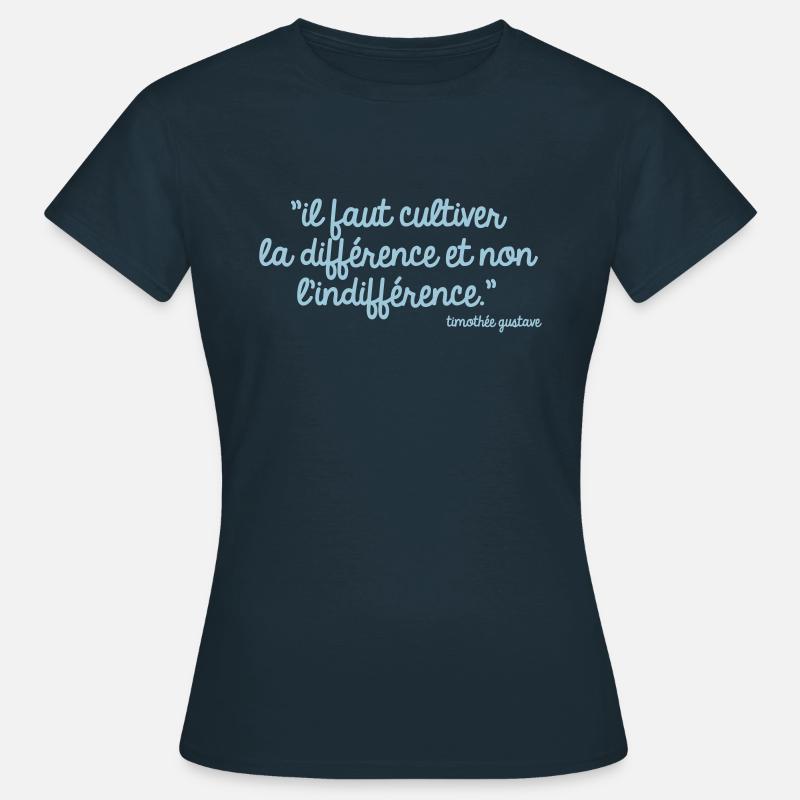 Cultivons la différence - T-shirt Femme - marine