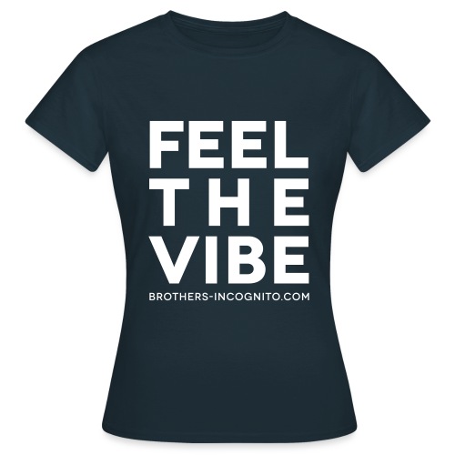 Vibe - Frauen T-Shirt