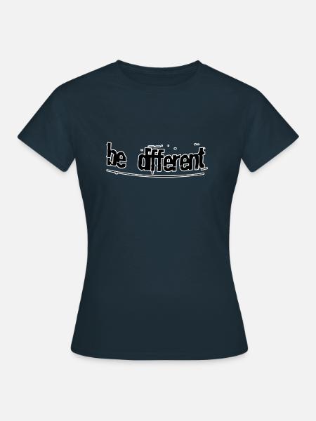 Be different - Frauen T-Shirt - Navy