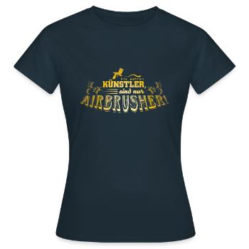 Beruf Airbrusher für grafische Kunst - Frauen T-Shirt - Navy - Vorne - AI Model Female 172 dark (172cm)