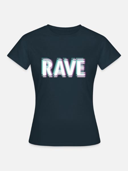 Rave - Frauen T-Shirt - Navy