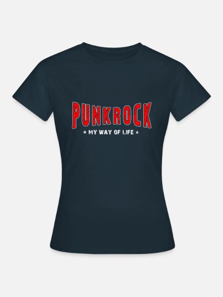 Punkrock my way of life - Frauen T-Shirt - Navy