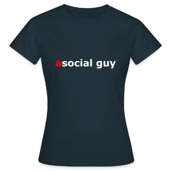 asocial guy, un type social, asocial - T-shirt Femme - marine - Devant - AI Model Female 172 dark (172cm)