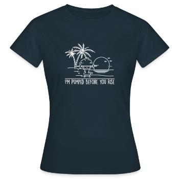 Je suis pompé avant que vous ne vous leviez, haltérophile sportif précoce - T-shirt Femme - marine - Devant - AI Model Female 172 dark (172cm)