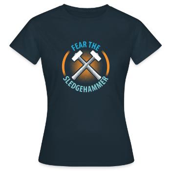 Fear The Sledgehammer, démolition de maisons - T-shirt Femme - marine - Devant - AI Model Female 172 dark (172cm)