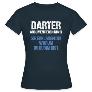 Les dards ne se disputent pas - T-shirt Femme - marine - Devant - AI Model Female 172 dark (172cm)