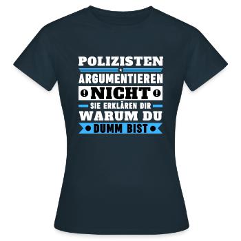 Les policiers ne discutent pas - T-shirt Femme - marine - Devant - AI Model Female 172 dark (172cm)
